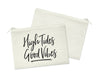 High Tides Good Vibes Cosmetic Bag